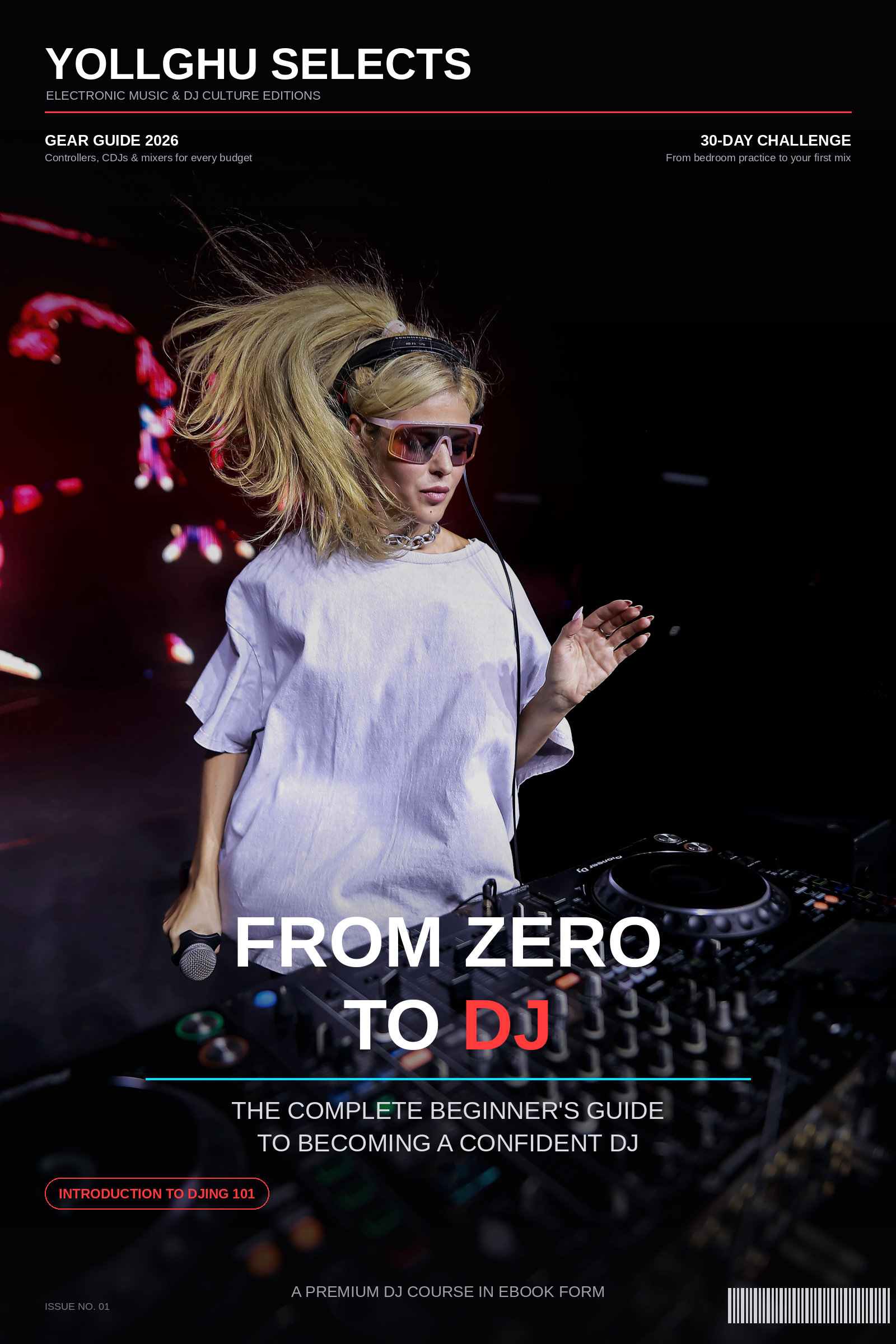 From Zero to DJ — The Complete Beginner's Guide to Becoming a Confident DJ
